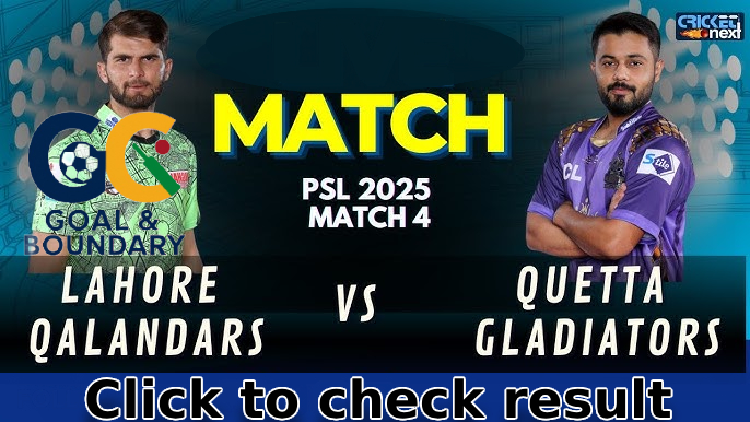 Lahore Qalandars vs Quetta Gladiators 2025 Thrilling 4th Match