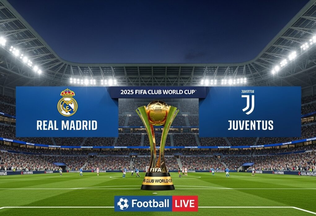 Real Madrid vs Juventus: Club World Cup 2025